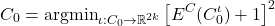 \begin{equation*} C_0 = \text{argmin}_{\iota:C_0 \rightarrow \mathbb{R}^{2k}}  \left[ E^{C}(C_0^{\iota}) +1 \right]^2 \end{equation}